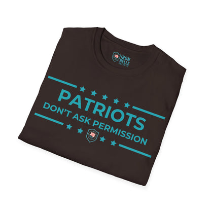 Patriots Don’t Ask Permission Iron Belle Defense Tee