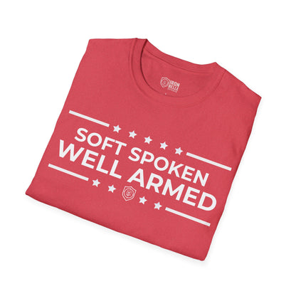 Soft Spoken Well Armed Unisex Softstyle T-Shirt