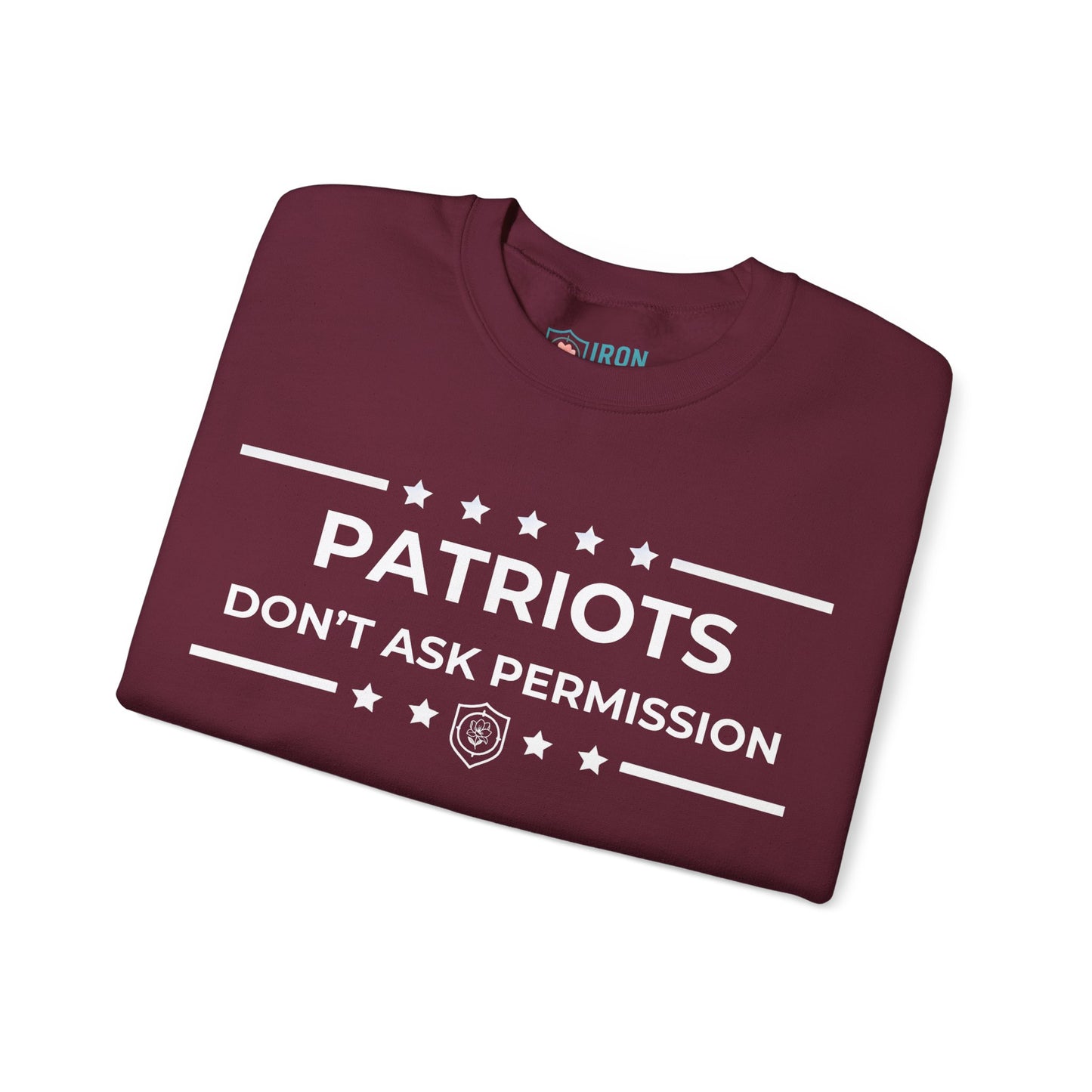 Patriots Don’t Ask Permission Iron Belle Defense Unisex Crewneck Sweatshirt