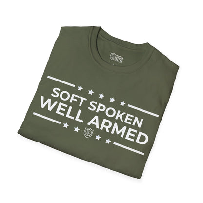 Soft Spoken Well Armed Unisex Softstyle T-Shirt