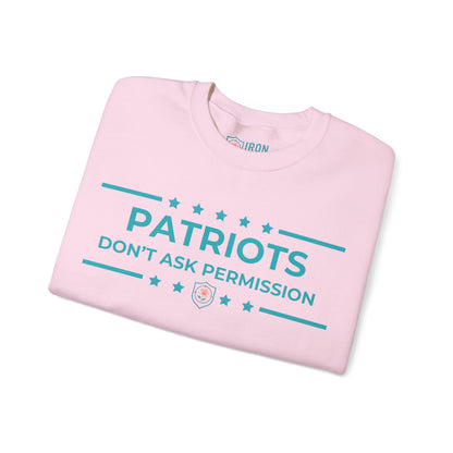 Patriots Don’t Ask Permission Iron Belle Defense Unisex Crewneck Sweatshirt
