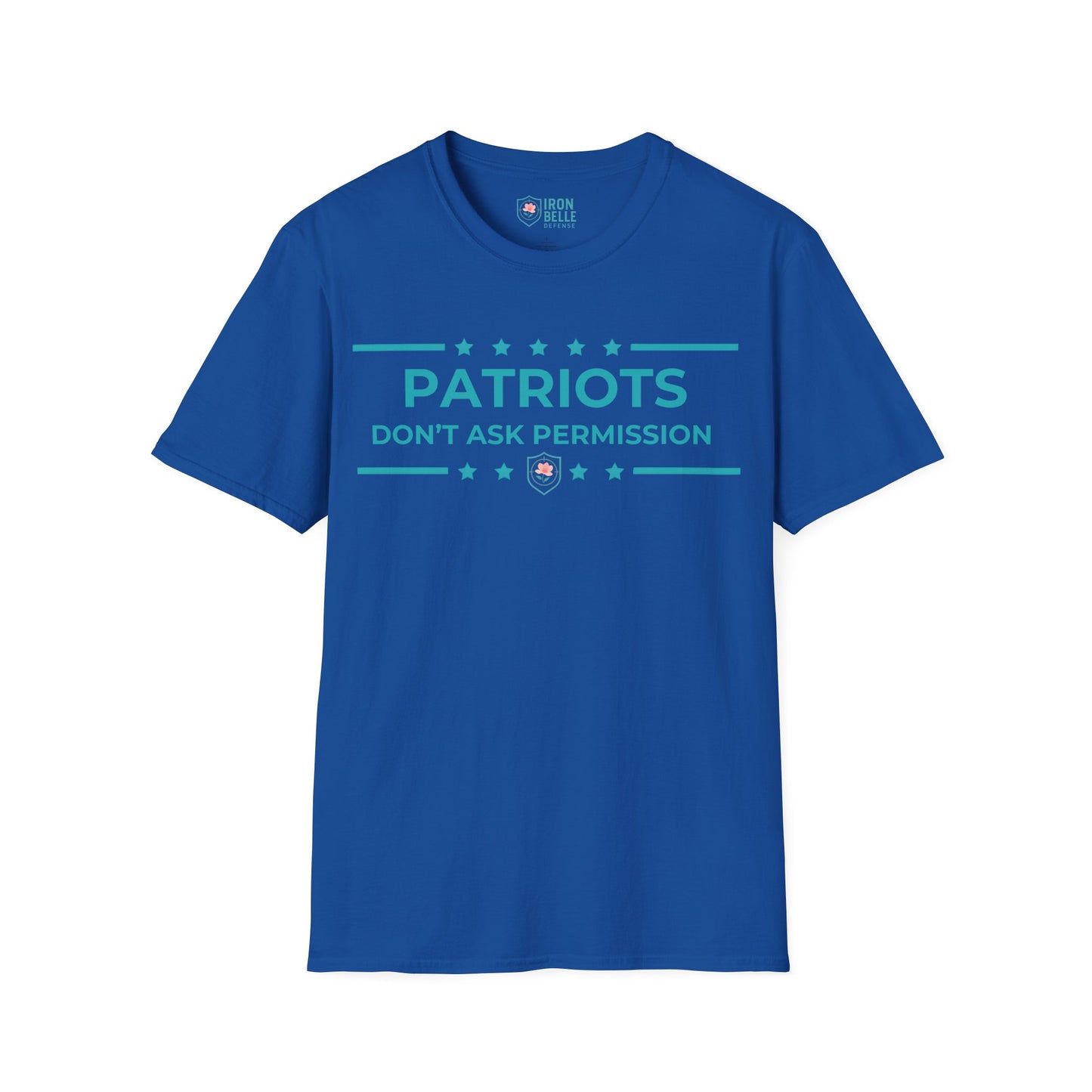 Patriots Don’t Ask Permission Iron Belle Defense Tee