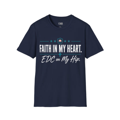 Faith in My Heart EDC on My Hip Tee