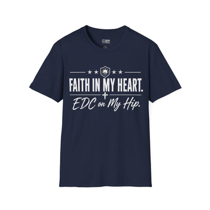 Faith in My Heart EDC on My Hip Tee