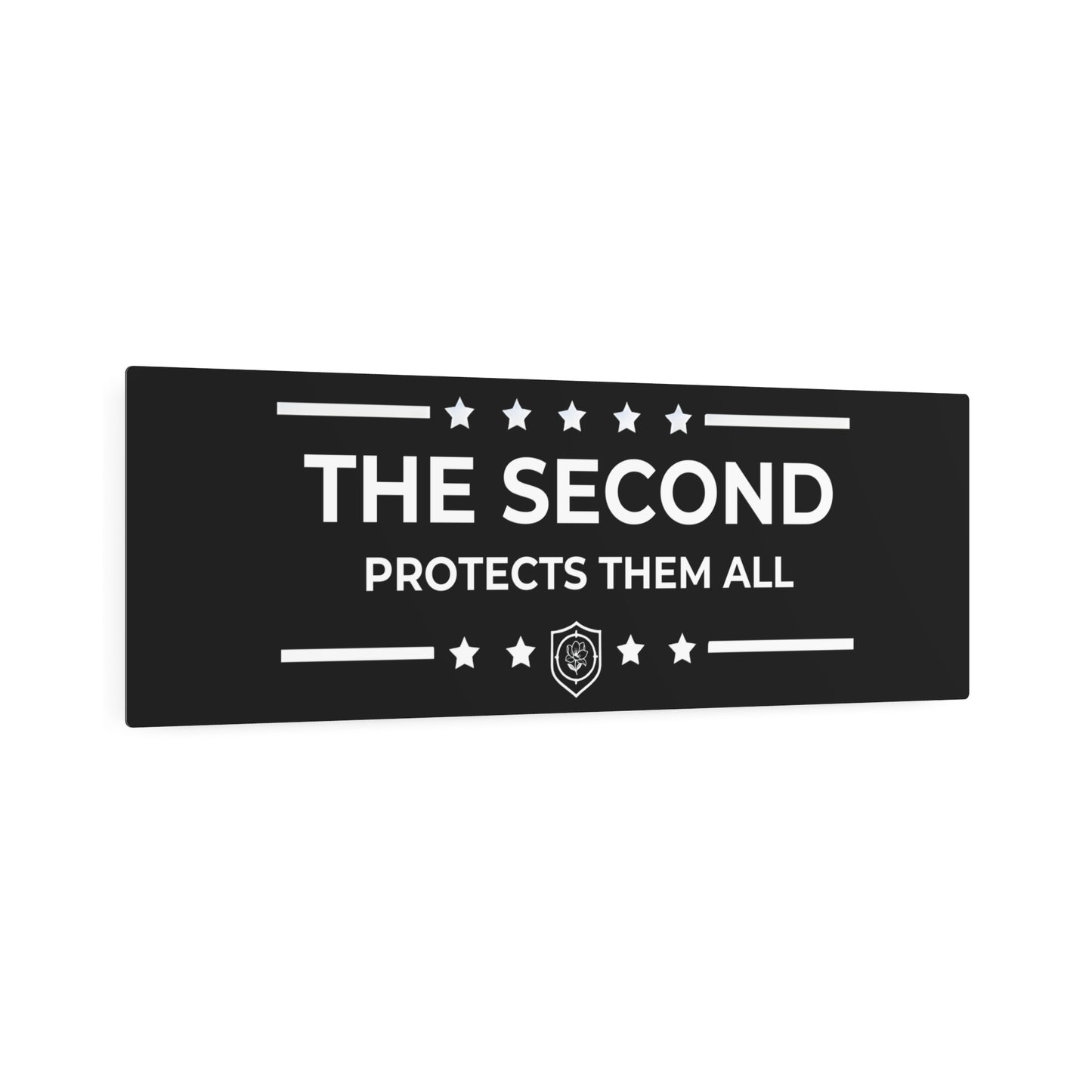 Metal Art Sign - "The Second Protects Them All”