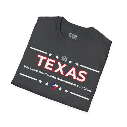 Texas: We Read the Second Amendment Out Loud Unisex Softstyle T-Shirt